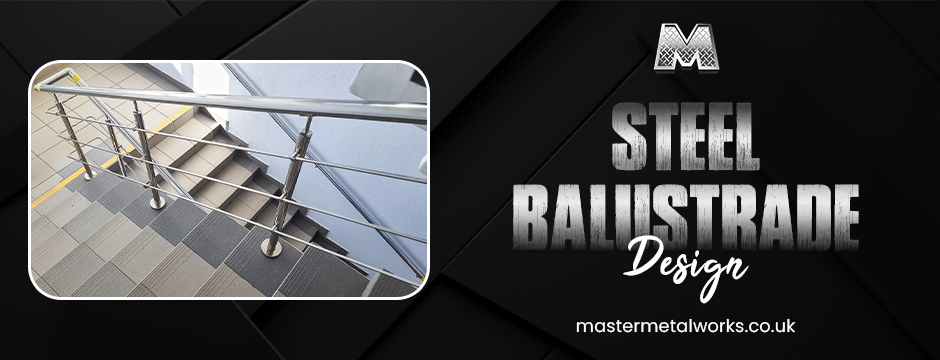 Steel balustrade design
